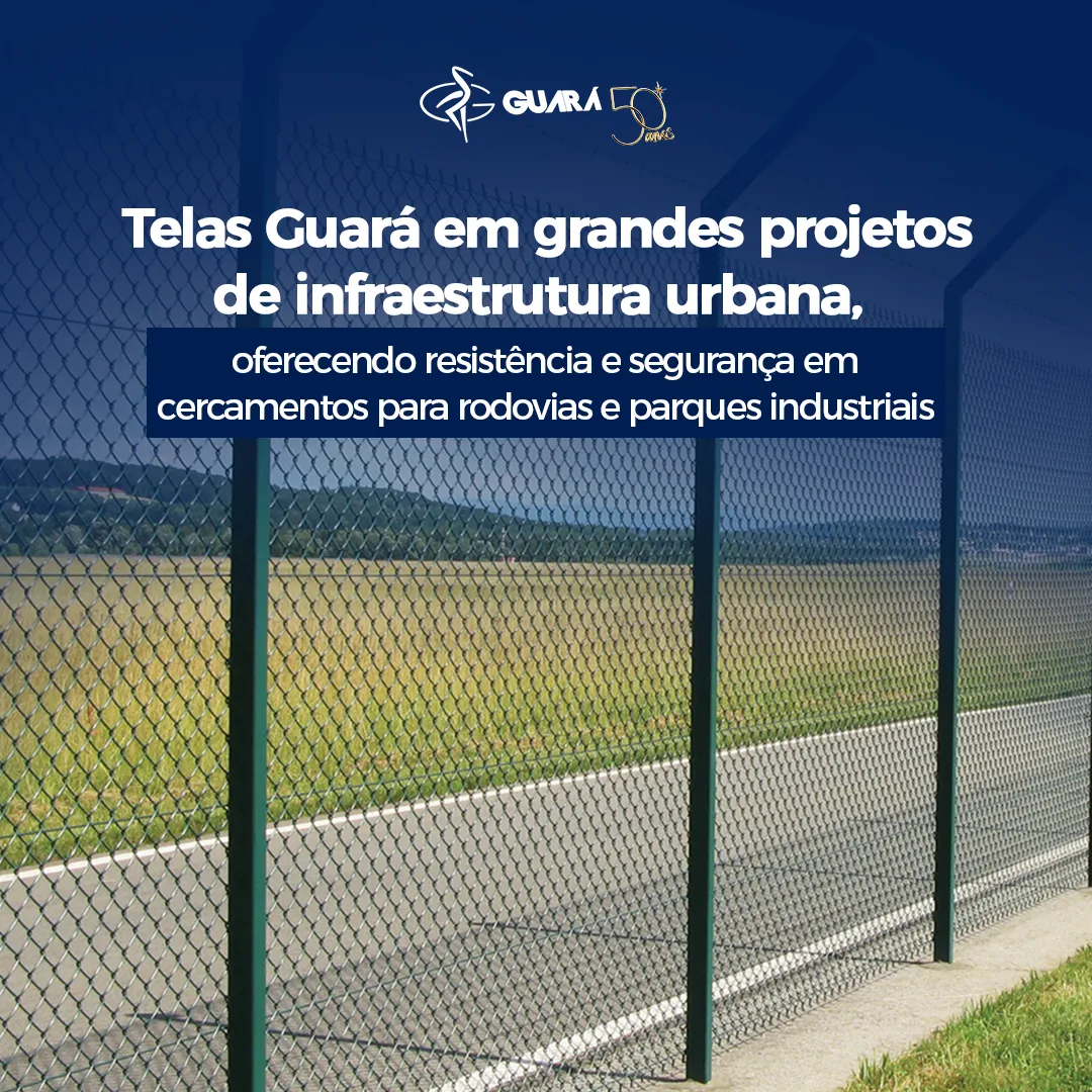 Como as Telas Guará Elevam a Segurança e Eficiência em Grandes Projetos Urbanos Como as Telas Guará Elevam a Segurança e Eficiência em Grandes Projetos Urbanos